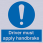 MV10047: Driver must apply handbrake