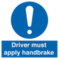 MV10047: Driver must apply handbrake