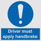 MV10047: Driver must apply handbrake