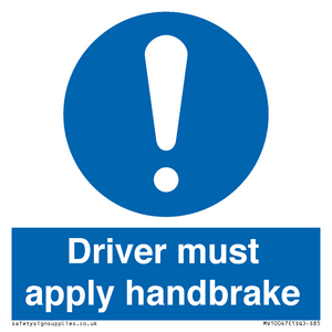 MV10047: Driver must apply handbrake