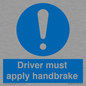 MV10047: Driver must apply handbrake