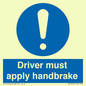 MV10047: Driver must apply handbrake