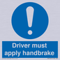 MV10047: Driver must apply handbrake