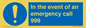 MV10319: In the event of an emergency call 999
