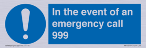 MV10319: In the event of an emergency call 999