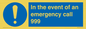 MV10319: In the event of an emergency call 999