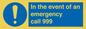 MV10319: In the event of an emergency call 999