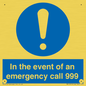MV10319: In the event of an emergency call 999
