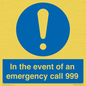 MV10319: In the event of an emergency call 999