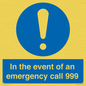 MV10319: In the event of an emergency call 999