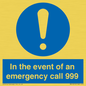 MV10319: In the event of an emergency call 999