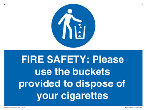 MV10334: FIRE SAFETY: Please use the buckets provided to dispose of your cigarettes