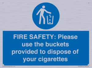 MV10334: FIRE SAFETY: Please use the buckets provided to dispose of your cigarettes