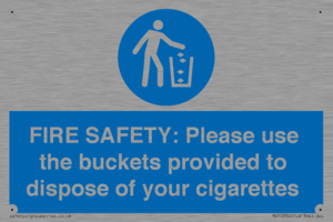MV10334: FIRE SAFETY: Please use the buckets provided to dispose of your cigarettes