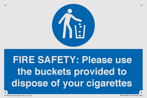 MV10334: FIRE SAFETY: Please use the buckets provided to dispose of your cigarettes