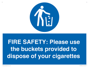 MV10334: FIRE SAFETY: Please use the buckets provided to dispose of your cigarettes