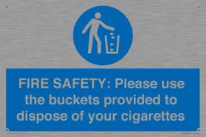 MV10334: FIRE SAFETY: Please use the buckets provided to dispose of your cigarettes