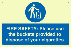 MV10334: FIRE SAFETY: Please use the buckets provided to dispose of your cigarettes