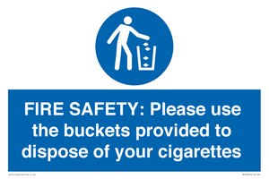 MV10334: FIRE SAFETY: Please use the buckets provided to dispose of your cigarettes