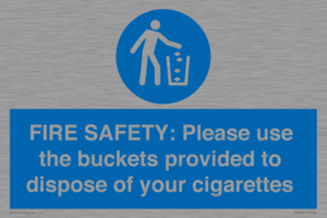 MV10334: FIRE SAFETY: Please use the buckets provided to dispose of your cigarettes