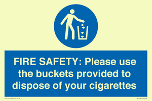 MV10334: FIRE SAFETY: Please use the buckets provided to dispose of your cigarettes