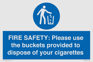 MV10334: FIRE SAFETY: Please use the buckets provided to dispose of your cigarettes