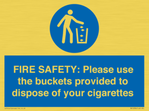 MV10334: FIRE SAFETY: Please use the buckets provided to dispose of your cigarettes