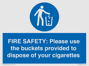 MV10334: FIRE SAFETY: Please use the buckets provided to dispose of your cigarettes