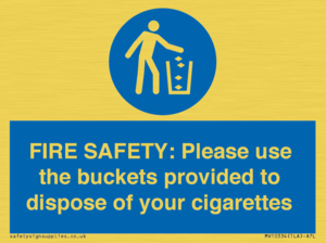 MV10334: FIRE SAFETY: Please use the buckets provided to dispose of your cigarettes