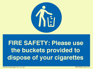 MV10334: FIRE SAFETY: Please use the buckets provided to dispose of your cigarettes