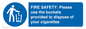 MV10334: FIRE SAFETY: Please use the buckets provided to dispose of your cigarettes