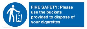 MV10334: FIRE SAFETY: Please use the buckets provided to dispose of your cigarettes
