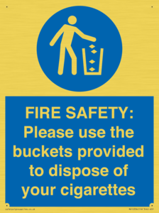 MV10334: FIRE SAFETY: Please use the buckets provided to dispose of your cigarettes
