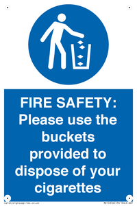 MV10334: FIRE SAFETY: Please use the buckets provided to dispose of your cigarettes