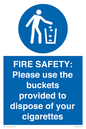 MV10334: FIRE SAFETY: Please use the buckets provided to dispose of your cigarettes