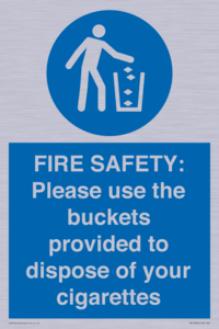 MV10334: FIRE SAFETY: Please use the buckets provided to dispose of your cigarettes