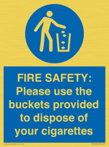 MV10334: FIRE SAFETY: Please use the buckets provided to dispose of your cigarettes