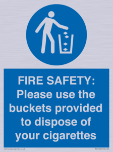 MV10334: FIRE SAFETY: Please use the buckets provided to dispose of your cigarettes