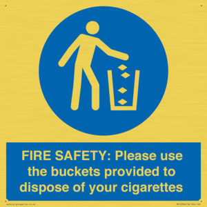 MV10334: FIRE SAFETY: Please use the buckets provided to dispose of your cigarettes