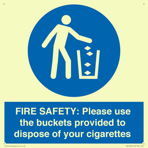 MV10334: FIRE SAFETY: Please use the buckets provided to dispose of your cigarettes