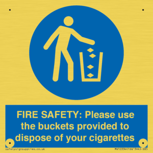 MV10334: FIRE SAFETY: Please use the buckets provided to dispose of your cigarettes