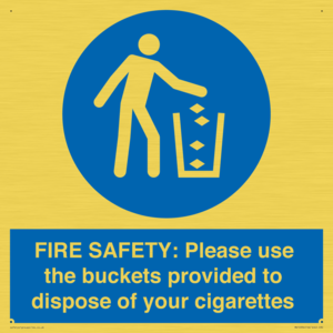MV10334: FIRE SAFETY: Please use the buckets provided to dispose of your cigarettes
