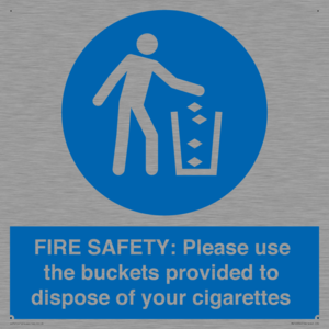 MV10334: FIRE SAFETY: Please use the buckets provided to dispose of your cigarettes