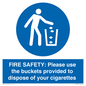 MV10334: FIRE SAFETY: Please use the buckets provided to dispose of your cigarettes