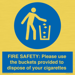 MV10334: FIRE SAFETY: Please use the buckets provided to dispose of your cigarettes