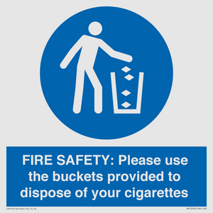 MV10334: FIRE SAFETY: Please use the buckets provided to dispose of your cigarettes
