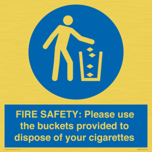 MV10334: FIRE SAFETY: Please use the buckets provided to dispose of your cigarettes