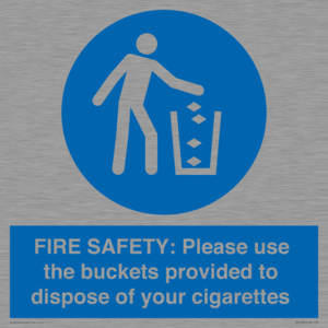 MV10334: FIRE SAFETY: Please use the buckets provided to dispose of your cigarettes