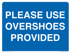 MV10393: PLEASE USE OVERSHOES PROVIDED