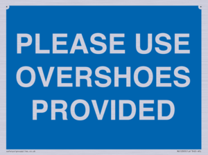 MV10393: PLEASE USE OVERSHOES PROVIDED